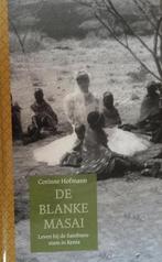 De blanke Masai 9789085641698, Verzenden