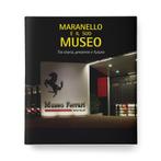 Maranello E Il Suo Museo Tra Storia, Ferrari, Verzenden, Artioli editore