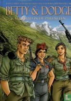 Betty & Dodge - Verraad in de Pyreneeën - 2019, Boeken, Stripverhalen, Eén stripboek, Verzenden, Zo goed als nieuw, Beirs, Pat van, Rijckeghem, Jean-Claude van.