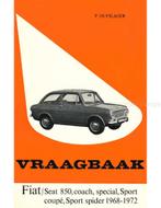 1968 - 1972 FIAT / SEAT 850 | COACH | SPECIAL | SPORT COUPÉ, Livres, Autos | Livres
