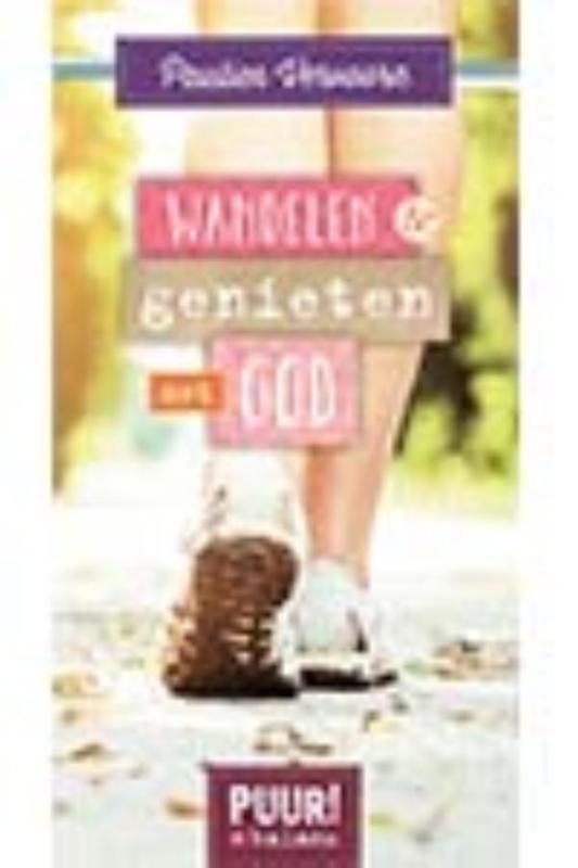 Wandelen & genieten met God / PUUR! in balans 9789043523615, Boeken, Godsdienst en Theologie, Zo goed als nieuw, Verzenden