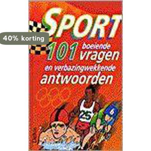Sport : 101 boeiende vragen en verbazingwekkende antwoorden, Boeken, Overige Boeken, Gelezen, Verzenden