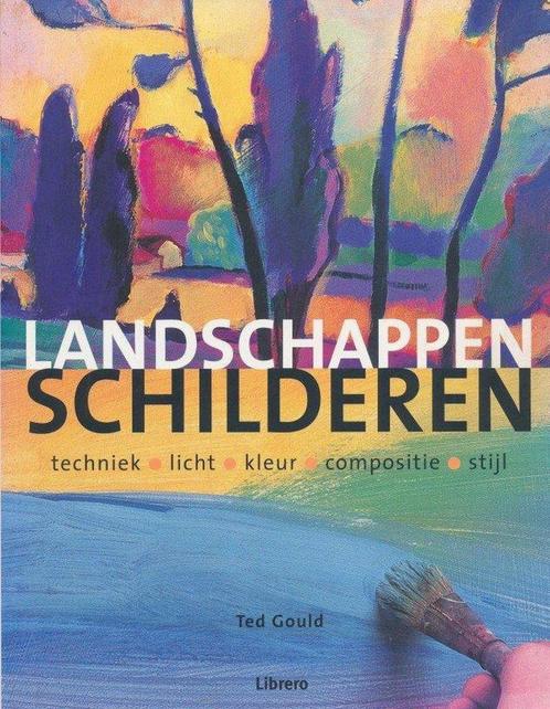 LANDSCHAPPEN SCHILDEREN 9789057640100 T. Gould, Boeken, Hobby en Vrije tijd, Gelezen, Verzenden