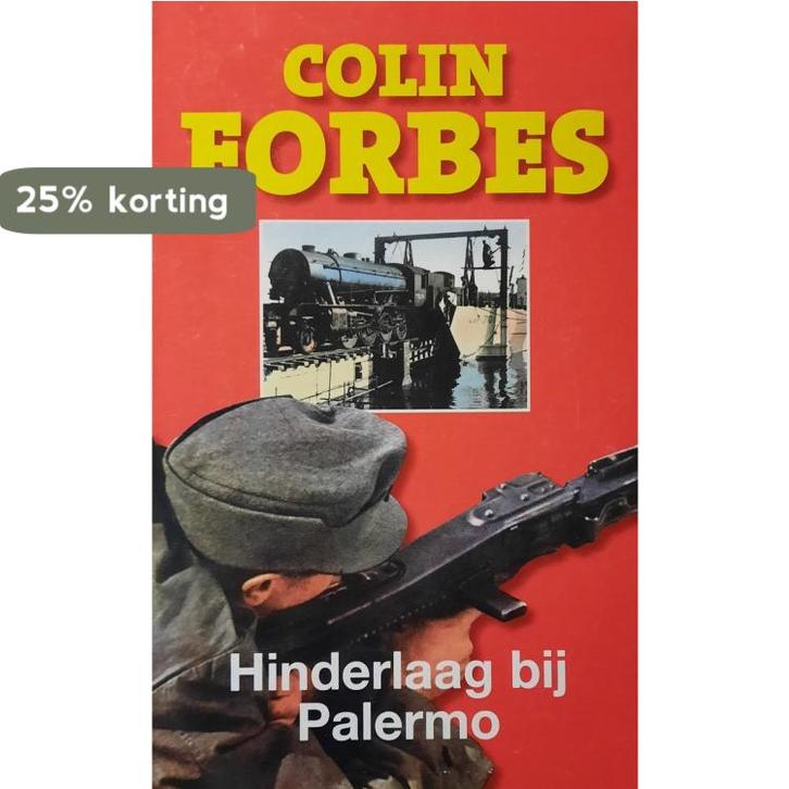 Hinderlaag bij Palermo 9789022532980 Colin Forbes, Boeken, Literatuur, Gelezen, Verzenden