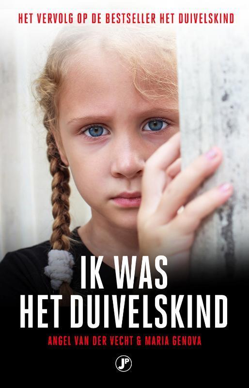 Ik was het duivelskind 9789089759597 Angel van der Vecht, Boeken, Hobby en Vrije tijd, Gelezen, Verzenden