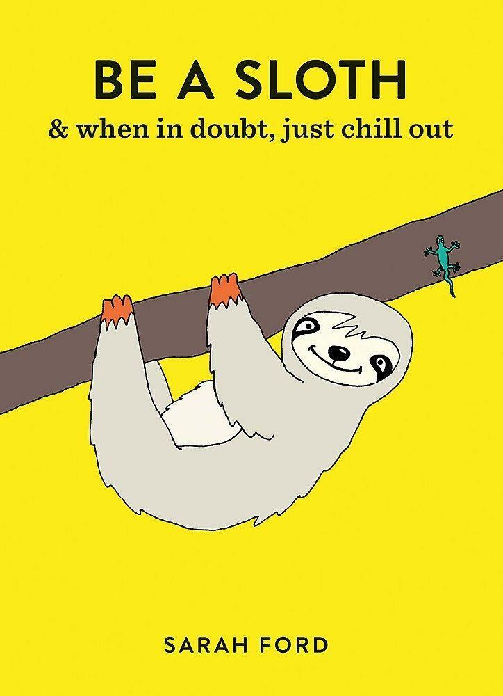 Be a Sloth 9781846015786 Sarah Ford, Boeken, Taal | Engels, Gelezen, Verzenden