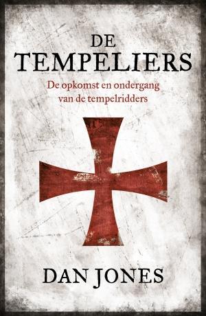 De Tempeliers 9789401914284 Dan Jones, Verzenden, Dan Jones