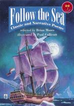 Follow the Sea (Classic and narrative poems) Classic and, Brian Moses, Sue Palmer, Verzenden