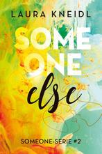 Someone else / Someone / 2 9789020549096 Laura Kneidl, Verzenden, Zo goed als nieuw, Laura Kneidl