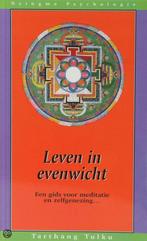 Leven in evenwicht / Nyingma psychologie 9789073728042, Boeken, Verzenden, Gelezen, Tarthang Tulku