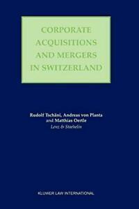 Corporate Acquisitions and Mergers in Switzerland. Tschani, Boeken, Overige Boeken, Zo goed als nieuw, Verzenden