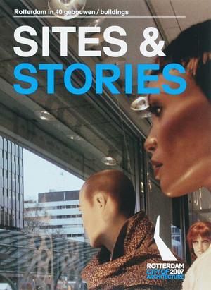 Sites & stories: Rotterdam in 40 gebouwen / buildings, Livres, Langue | Langues Autre, Envoi