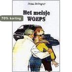 Het meisje Woeps / Pantheonreeks / 116 9789064063411, Boeken, Verzenden, Gelezen, J. Ballegeer