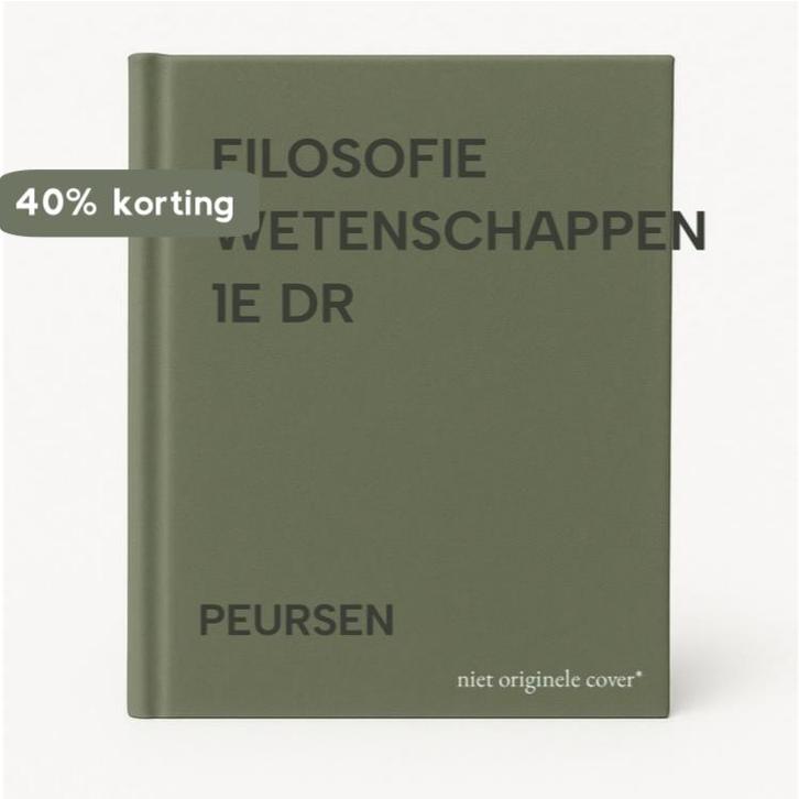 FILOSOFIE WETENSCHAPPEN 1E DR 9789068900934 PEURSEN, Boeken, Schoolboeken, Gelezen, Verzenden