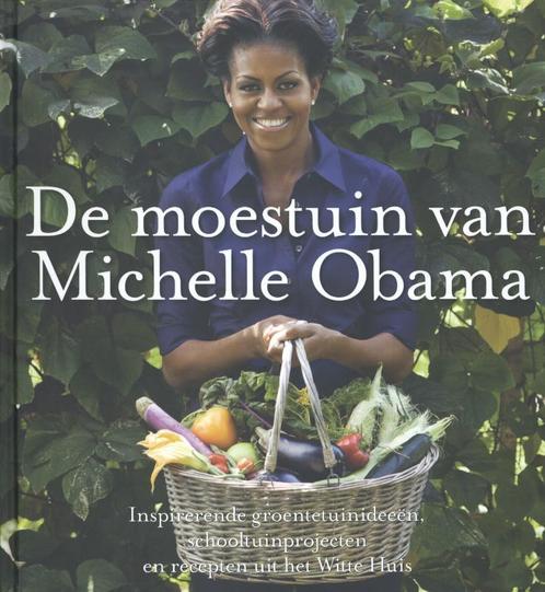 De moestuin van Michelle Obama 9789045200477, Livres, Maison & Jardinage, Envoi