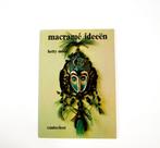Macrame ideeën 9789021313177 Mooi, Boeken, Verzenden, Gelezen, Mooi