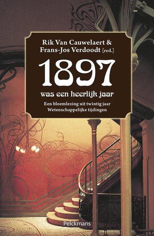 1897 was een heerlijk jaar! Een bloemlezing uit het, Boeken, Geschiedenis | Wereld, Zo goed als nieuw, Verzenden