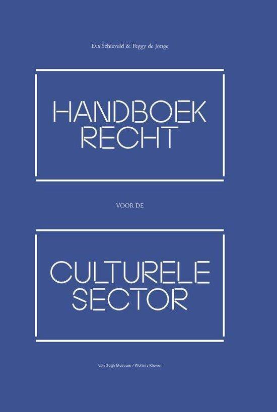 Handboek recht voor de culturele sector - Eva Schieveld - 97, Boeken, Studieboeken en Cursussen, Verzenden