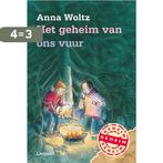 Geheim Van Ons Vuur 9789025844561 Anna Woltz, Verzenden, Gelezen, Anna Woltz