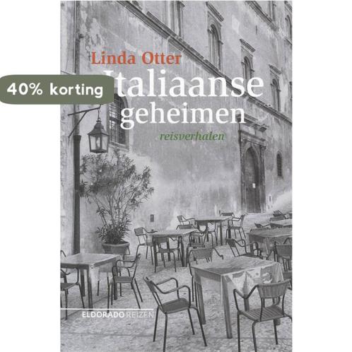 Italiaanse geheimen / Eldorado 9789047100560 L. Otter, Boeken, Romans, Gelezen, Verzenden