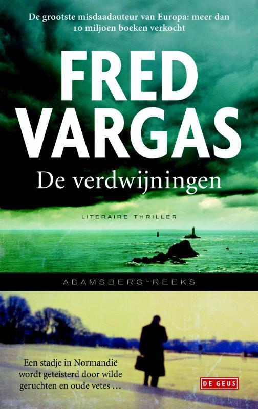 De verdwijningen / Adamsberg / 7 9789044521597 Fred Vargas, Boeken, Thrillers, Gelezen, Verzenden