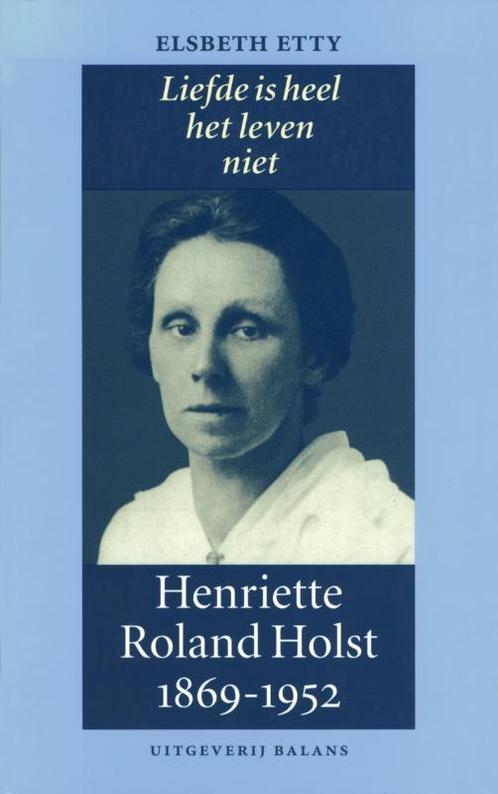 Liefde Is Heel Het Leven Niet Pap 9789050185035 E. Etty, Livres, Livres Autre, Envoi