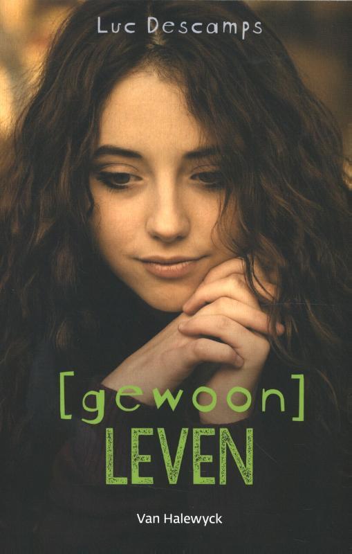 [Gewoon] leven / Gewoon 9789461317773 Luc Descamps, Boeken, Kinderboeken | Jeugd | 13 jaar en ouder, Gelezen, Verzenden