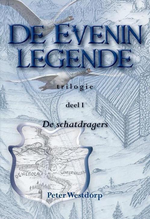 De Evenin legende - Trilogie deel 1 - Peter Westdorp - 97890, Boeken, Fantasy, Verzenden