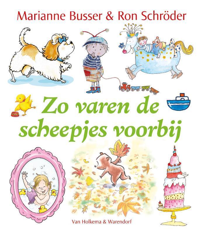 Zo varen de scheepjes voorbij 9789000313631 Ron Schröder, Boeken, Kinderboeken | Baby's en Peuters, Zo goed als nieuw, Verzenden