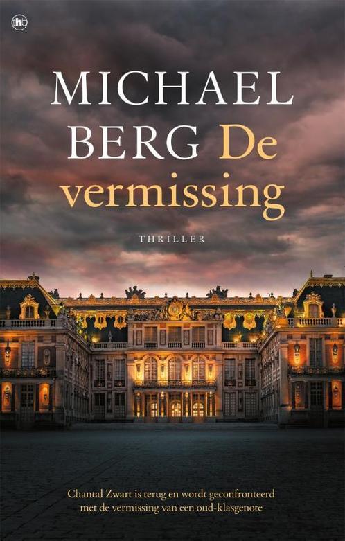 De vermissing / Chantal Zwart / 5 9789044351583 Michael Berg, Boeken, Thrillers, Zo goed als nieuw, Verzenden
