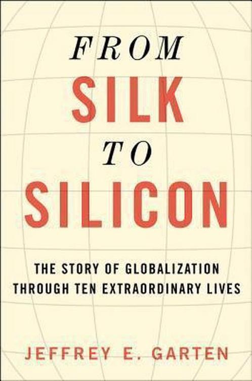From Silk to Silicon 9780062409973, Livres, Livres Autre, Envoi