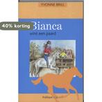 Bianca Wint Een Paard 9789077461549 Yvonne Brill, Verzenden, Gelezen, Yvonne Brill