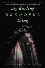 My Darling Dreadful Thing 9781464227677 Johanna Van Veen, Verzenden, Zo goed als nieuw, Johanna Van Veen