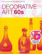 Decorative art of the 60 s 9783822850411 CHARLOTTE Fiell, Boeken, Verzenden, Gelezen, CHARLOTTE Fiell