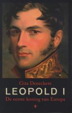Leopold I 9789085423805 Gita Deneckere, Boeken, Verzenden, Gelezen, Gita Deneckere