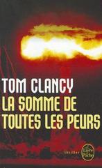 La Somme De Toutes Les Peurs / the Sum of All Fears, Tom Clancy, T. Clancy, Verzenden