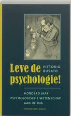 Leve De Psychologie! 9789035132559 Vittorio V. Busato, Verzenden, Gelezen, Vittorio V. Busato