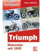 TRIUMPH MOTORRÄDER SEIT 1945, TYPENKOMPASS, Livres, Autos | Livres