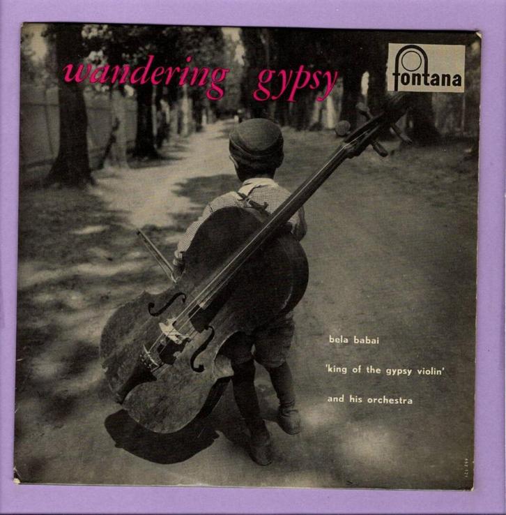 Bela Babai And His Orchestra – Wandering Gypsy / Le Canari /, CD & DVD, Vinyles Singles, Enlèvement ou Envoi