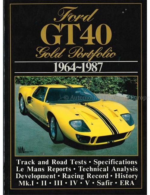 FORD GT40 GOLD PORTFOLIO 1964 - 1987 (BROOKLANDS), Livres, Autos | Livres