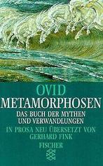 Metamorphosen. Das Book der Mythen und Verwandlungen. vo..., Gelezen, Ovid, Verzenden