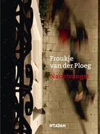 Nachtvangst (9789046827284, Froukje Van der Ploeg), Antiek en Kunst, Verzenden