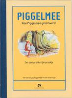 Hoe Piggelmee Groot Werd 9789047601838, L.C. Steenhuizen, Hoe, Zo goed als nieuw, Verzenden