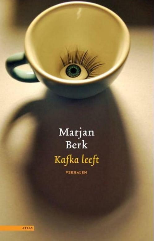 Kafka leeft (9789045020952, Marjan Berk), Livres, Romans, Envoi