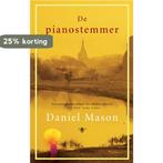 De pianostemmer 9789023429456 David Mason, Verzenden, David Mason