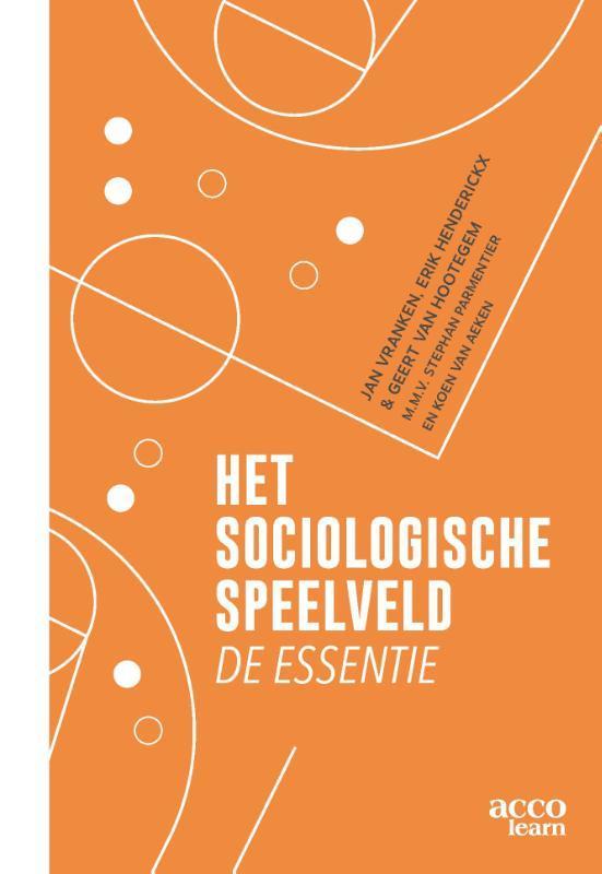 Het sociologische speelveld / Acco learn 9789464144048, Boeken, Politiek en Maatschappij, Zo goed als nieuw, Verzenden
