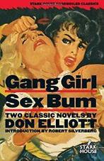 Gang Girl / s Bum.by Elliott, Don New   ., Verzenden, Elliott, Don