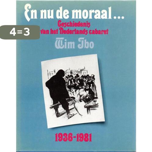 En nu de moraal... Geschiedenis van het Nederlands cabaret, Boeken, Overige Boeken, Gelezen, Verzenden