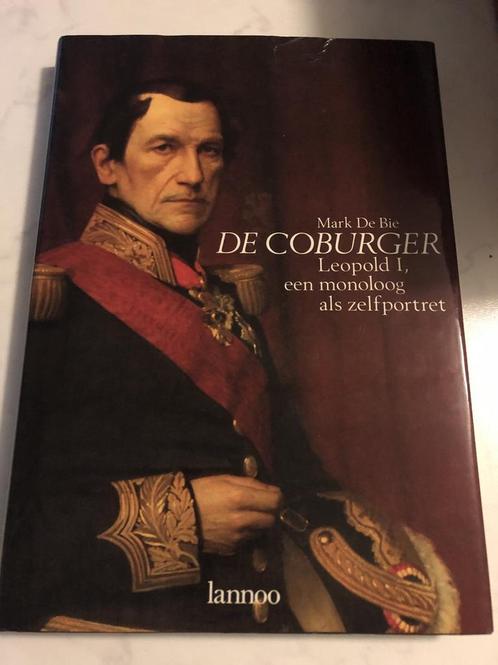 De Coburger Leopold I, een monoloog als zelfportret Bie, Boeken, Politiek en Maatschappij, Zo goed als nieuw, Verzenden
