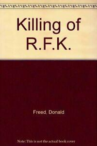 Killing of R.F.K. By Donald Freed, Boeken, Overige Boeken, Gelezen, Verzenden